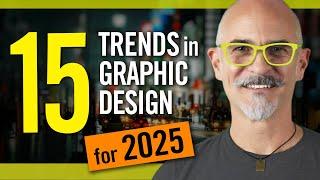 15 Trends in Graphic Design for 2025