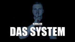 Kavalier - Das System [NDS Records Offiziell Musikvideo 4k]