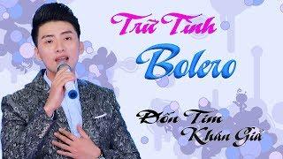 Nhạc Trữ Tình BOLERO Hay Nhất 2018 | LK Cánh Hoa Yêu SIÊU PHẨM BOLERO Nghe Là Nghiện