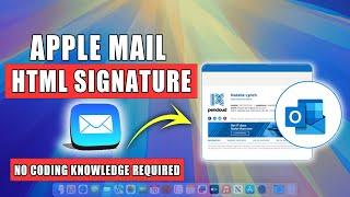 How to Create & Add a Professional HTML Email Signature to Apple Mail App