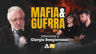 Mafia e guerra. Intervista a Giorgio Bongiovanni