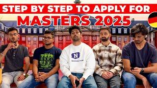 2025: STEP BY STEP PROCESS TO APPLY FOR MASTERS IN GERMANY  IN 2025