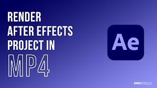 How To Render Videos in After Effects With Low File Size & Best Render Quality