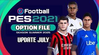 EFOOTBALL PES 2021 - OPTION FILE PES 2021 PS4 UPDATE JULY 2024 SUMMER SEASON