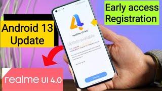 Realme Ui 4.0 Android 13 Update How to Apply for early access in Realme phones  #realmeui4.0