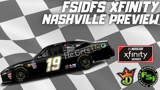 FSi DFS NASCAR DFS Picks Show -Xfinity Series Tennessee Lottery 250 at NASHVILLE SUPERSPEEDWAY