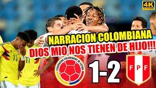 Perú 2 - 1 Colombia | Narración Colombiana - Copa America 2021