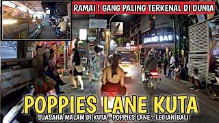 BALI !! SUASANA MALAM GANG POPPIES LANE KUTA BALI ! LEGIAN KUTA BALI