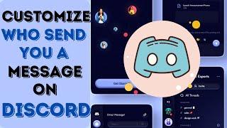 HOW TO Customize Who Can Send You Messages on Discord | Custom Notification Discord Setting