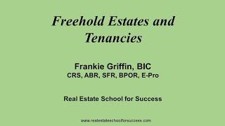 Freehold Estates and Tenancies