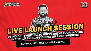 6-Figure Copywriter Launch Session (Cohort 14)