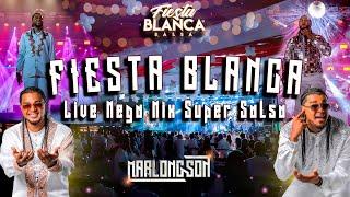 Fiesta Blanca - Live Mega mix - Super Salsa - DJ Marlong Son y Sabor