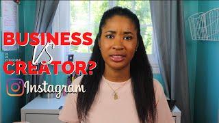 Should You Make Your Instagram A Creator or Business Account? | Imani Murray