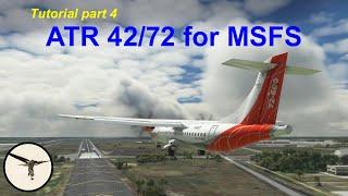 ATR 72-600 for MSFS tutorial by ATR instructor - Part 4: Descent, approach and landing