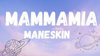 Maneskin- MAMMAMIA (lyrics)