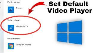 How To Change Default Video Player In Windows 10