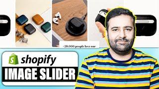 How To Add Scrolling Images Slider in Shopify [Updated – No APP]