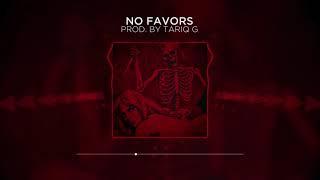 "No Favors" Dark The Weeknd x OVO Type Beat Prod. By Tariq G