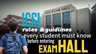 Important Rules for CS Exe ,dec-24 Exam by ICSI | Must-Know Guidelines Before Entering the Exam Hall