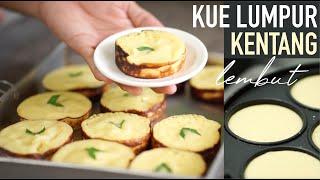 SUPER MUDAH & LEMBUT !! RESEP KUE LUMPUR PAKAI KENTANG