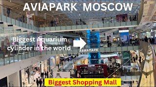 Exploring Russia's Largest Shopping Mall Aviapark Moscow World's Biggest Aquarium! #ShoppingMall