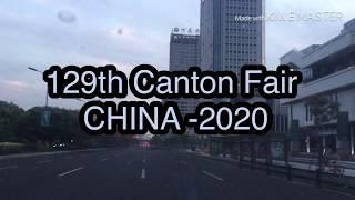 129th Canton Fair 2020 , China