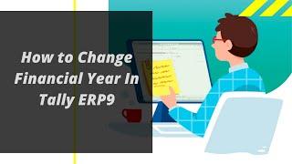 How to change financial year in Tally ERP9 & invoice number alteration