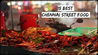 15 Best Street Food Places In Chennai