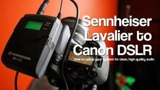 Sennheiser G2, G3 Settings For Direct to Canon DSLR (60D) Clean Audio