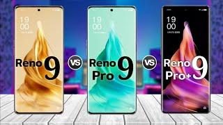 Oppo Reno 9 vs Oppo Reno 9 Pro vs Oppo Reno 9 Pro Plus || full Comparison