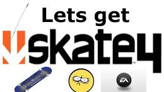 Things we need for Skate 4