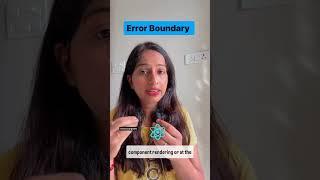 What is Error Boundary ? @NishaSingla