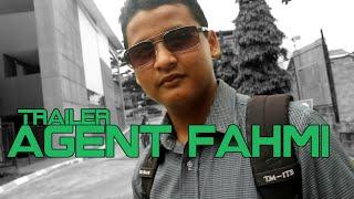 Trailer Agent Fahmi