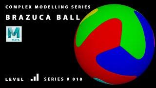 Complex Modelling Series # 18 Brazuca Ball Maya 2020.1