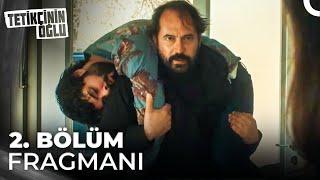 Tetikçinin Oğlu 2. Bölüm Fragmanı | "Onu Bırak Beni Al!"