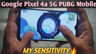 Google Pixel 4a 5G ki PUBG Mobile Sensitivity Setting  Google Pixel 4a 5G PUBG Mobile Sensitivity