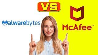 Malwarebytes vs McAfee – What Are the Differences? (A Detailed Comparison)