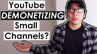 Small Channels Getting Demonetized | YouTube Monetization Updates 2018