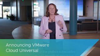 Announcing VMware Cloud Universal, with Fidelma Russo