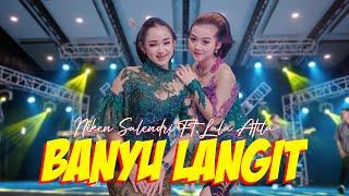 Niken Salindry ft Lala Atila - Banyu Langit (Official Music Video ANEKA MUSIC)
