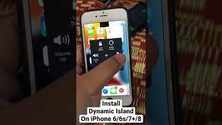 Install Dynamic Island on iPhone 6/6s/7/7+/8