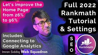 Full Complete RankMath SEO Tutorial 2022 with Google Analytics Setup and Home Page SEO Improvement