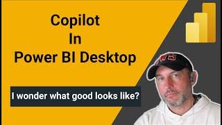 Copilot in Power BI Desktop - what does good look like? #powerbi #copilot #msfabric #review