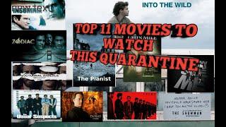 Top 11 Movies to Watch during this Quarantine | Quarantine and Chill | Part 1 |