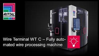 Wire Terminal WT C – Fully automated wire processing machine