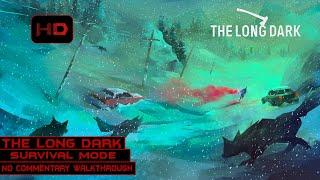 The Long Dark | Survival Mode - Now it's hard... | Gameplay No Commentary | Interloper Difficulty