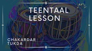 LESSON | CHAKRDAAR TUKDA  | TEEN TAAL