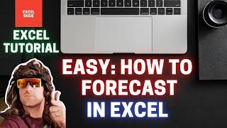 How to Forecast in Microsoft Excel Easily Office 365