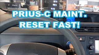 2012-2019 PRIUS C OIL RESET FAST  maintenance 2012 and on