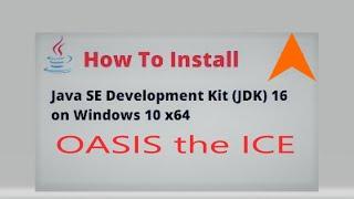 How to Download & Install Java JDK on Windows 7/8/10  | Java Development Kit 16 Download & Install